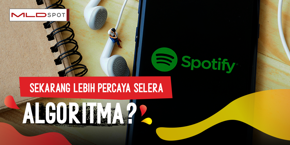 Kenapa Lo Lebih Sering Denger Lagu dari Algoritma daripada Rekomendasi Temen?